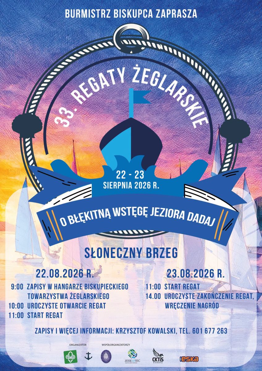 Plakat zapraszający w dniach 22-23 sierpnia 2026 r. na Plażę Słoneczny Brzeg w Rukławkach, 5 km od Biskupca na Regaty Żeglarskie o Błękitną Wstęgę Jeziora Dadaj Słoneczny Brzeg 2026.  