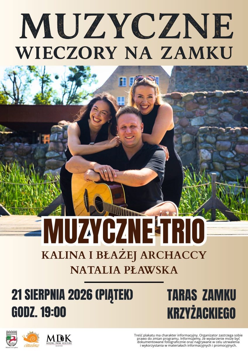 Plakat zapraszający w piątek 21 sierpnia 2026 r. do Szczytna na Muzyczne Wieczory na Zamku Krzyżackim Szczytno 2026. 