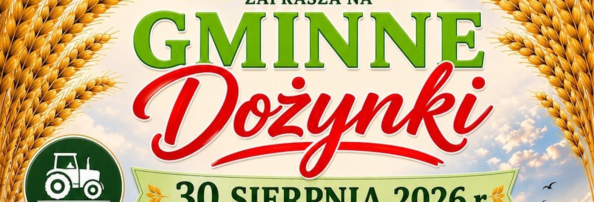Plakat zapraszający w niedzielę 30 sierpnia 2026 r. do Zalewa na Gminne Dożynki Zalewo 2026. 