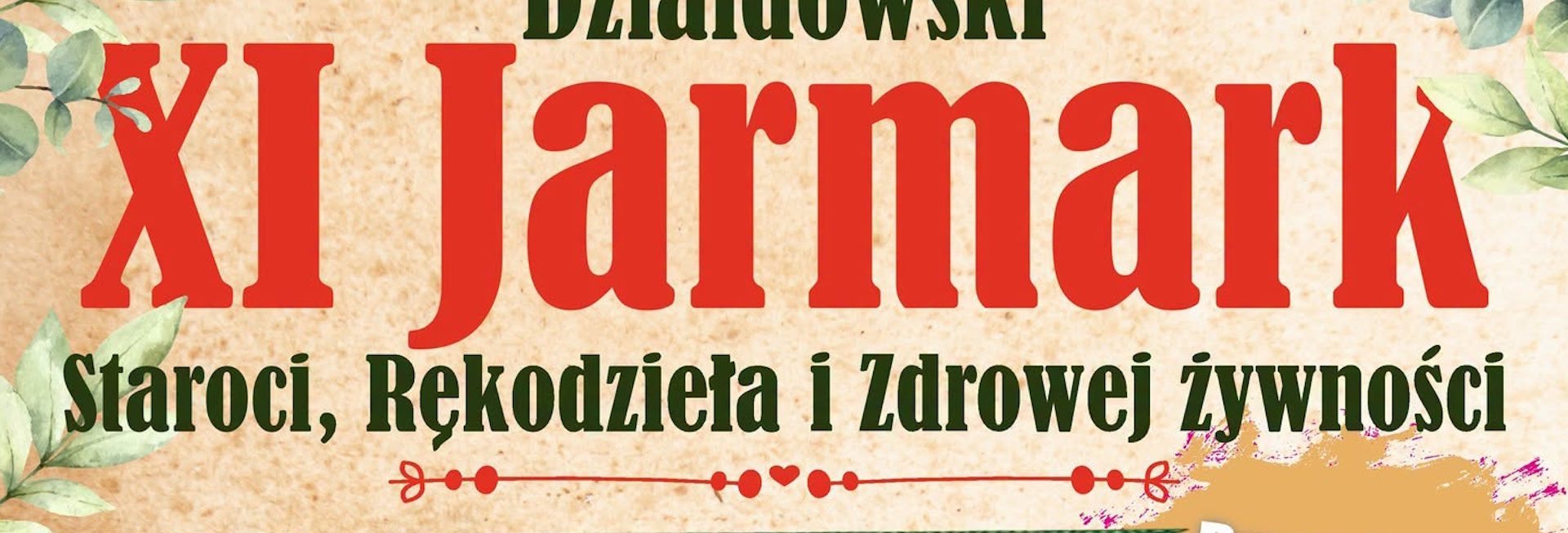 Plakat zapraszający w niedzielę 6 września 2026 r. do Działdowa na Działdowski Jarmark Staroci, Rękodzieła i Zdrowej Żywności Działdowo 2026. 