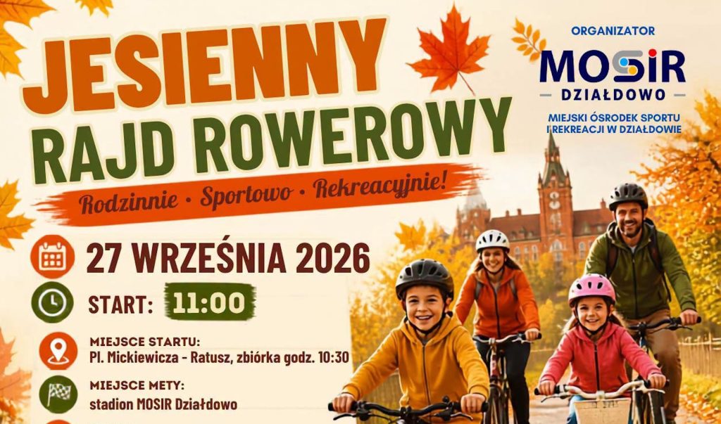 Plakat zapraszający w niedzielę 27 września 2026 r. do Działdowa na Jesienny Rajd Rowerowy Działdowo 2026. 