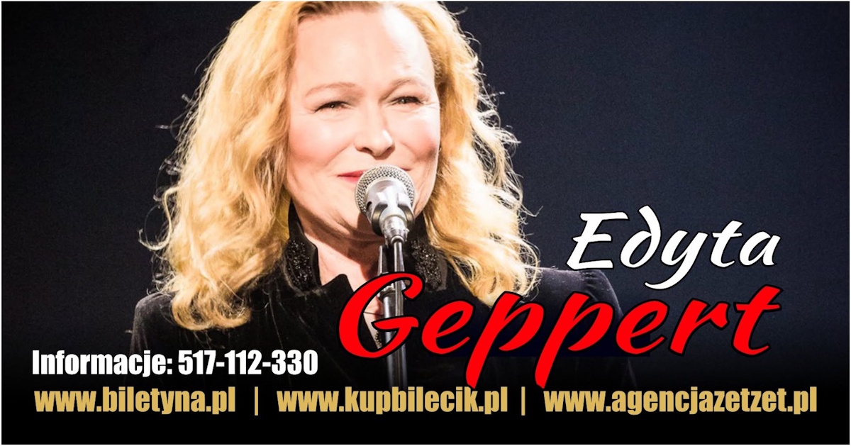 Plakat zapraszający w sobotę 26 września 2026 r. do Elbląga na koncert Edyty Geppert Elbląg 2026. 