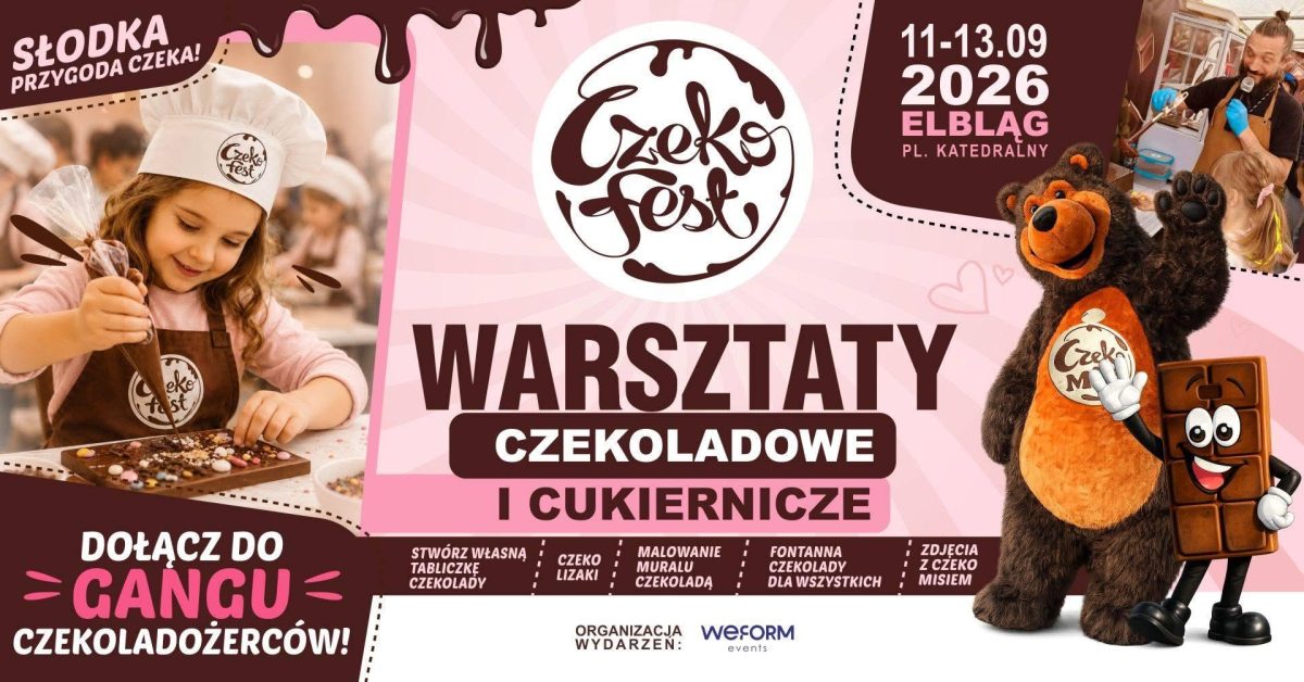 Plakat zapraszający w dniach 11-13 września 2026 r. do Elbląga na Warsztaty Czekoladowe i Cukiernicze CZEKO FEST Elbląg 2026. 