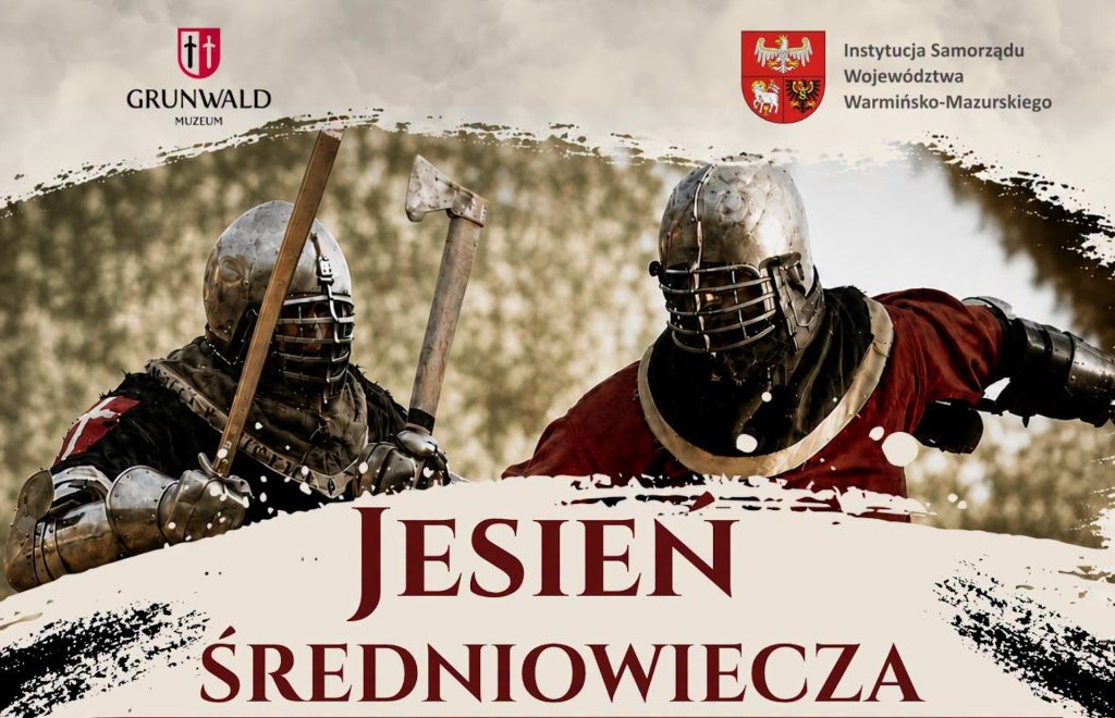 Plakat zapraszający do Grunwaldu na wydarzenie – Jesień Średniowiecza Na Polach Grunwaldu.