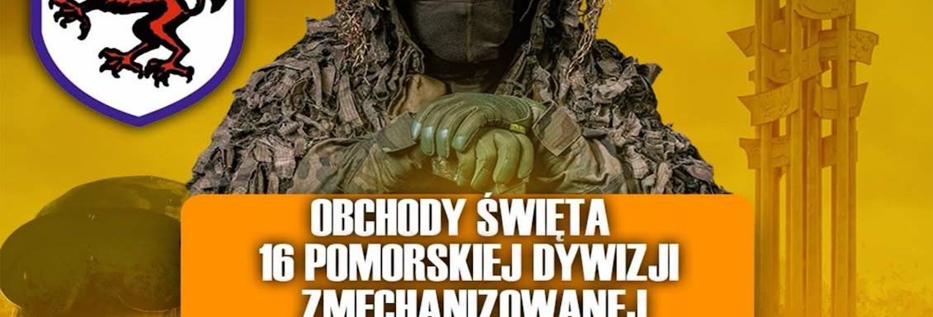 Plakat zapraszający w środę 16 września 2026 r. do Grunwaldu na Obchody Święta 16 Pomorskiej Dywizji Zmechanizowanej na Polach Grunwaldu 2026. 