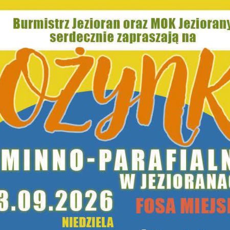 Plakat zapraszający w niedzielę 13 września 2026 r. do Jezioran na Dożynki Gminno-Parafialne Jeziorany 2026.