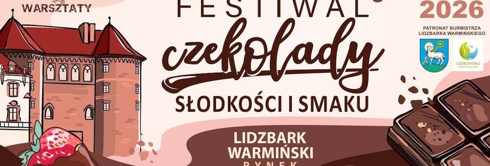 Plakat zapraszający w dniach 4-6 września 2026 r. do Lidzbarka Warmińskiego na Festiwal Czekolady, Słodkości i Smaku Lidzbark Warmiński 2026. 