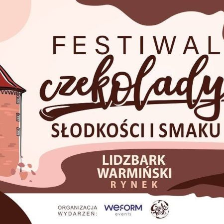 Plakat zapraszający w dniach 4-6 września 2026 r. do Lidzbarka Warmińskiego na Festiwal Czekolady, Słodkości i Smaku Lidzbark Warmiński 2026.