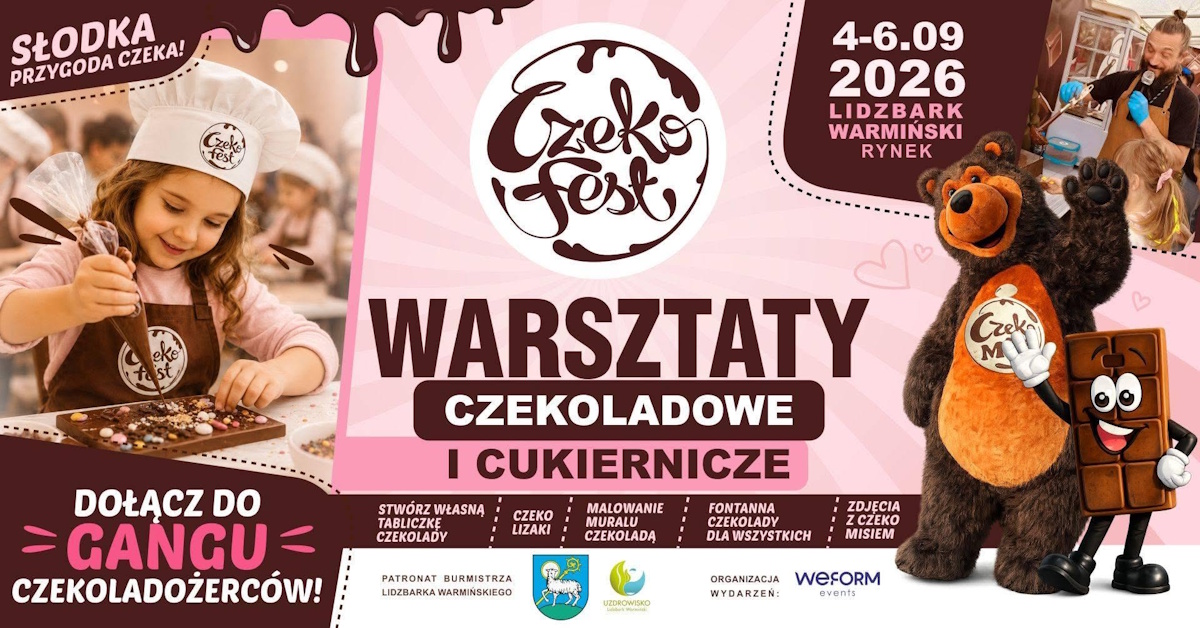 Plakat zapraszający w dniach 4-6 września 2026 r. do Lidzbarka Warmińskiego na Warsztaty Czekoladowe i Cukiernicze CZEKO FEST Lidzbark Warmiński 2026. 