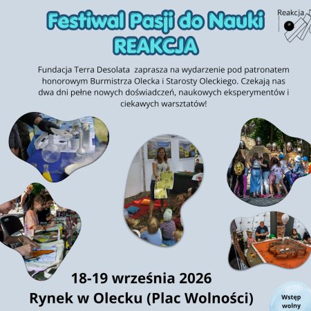 Plakat zapraszający w dniach 18-19 września 2026 r. do Olecka na Festiwal Pasji do Nauki "Reakcja" Olecko 2026.