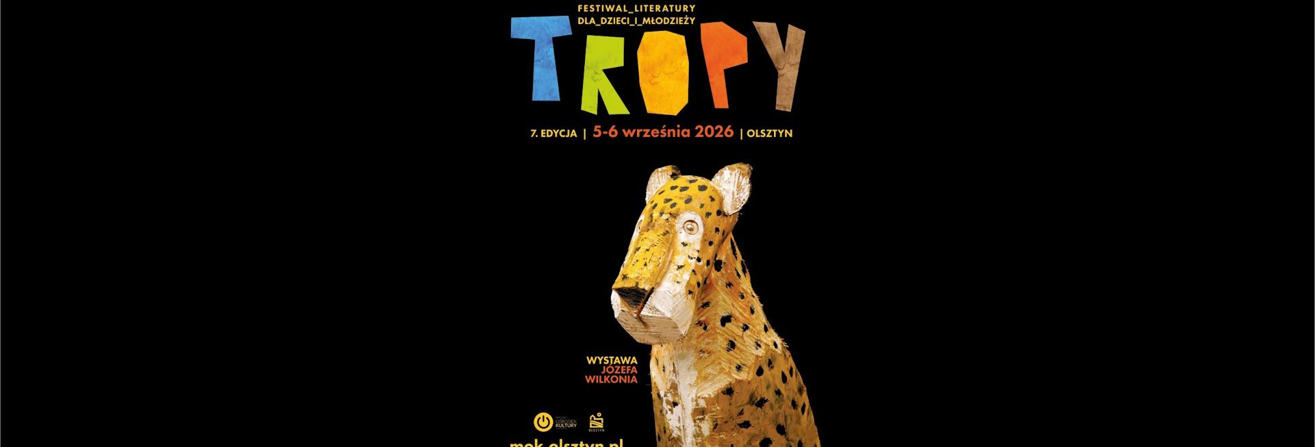 Plakat zapraszający na Festiwal Literatury dla Dzieci i Młodzieży TROPY "Obudź w sobie zwierzę!" Olsztyn 2026. 