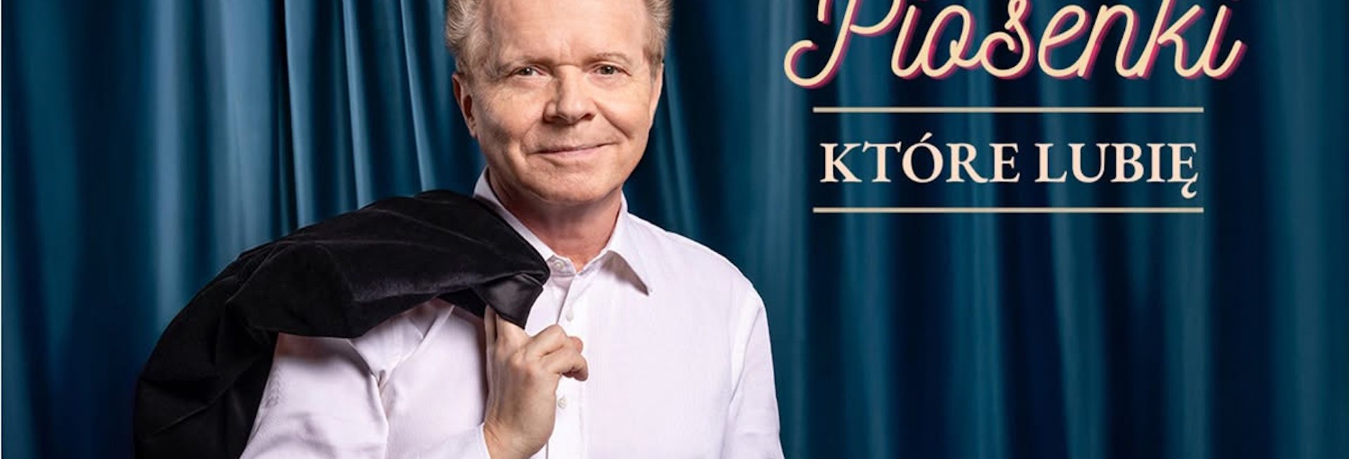 Plakat zapraszający na koncert Michała Bajora "Piosenki, które lubię".  