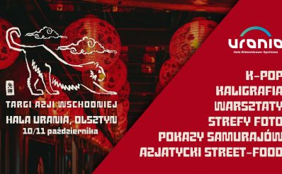 Plakat zapraszający w dniach 10-11 października 2026 r. do Olsztyna na Targi Azji Wschodniej - Hala Urania Olsztyn 2026. 