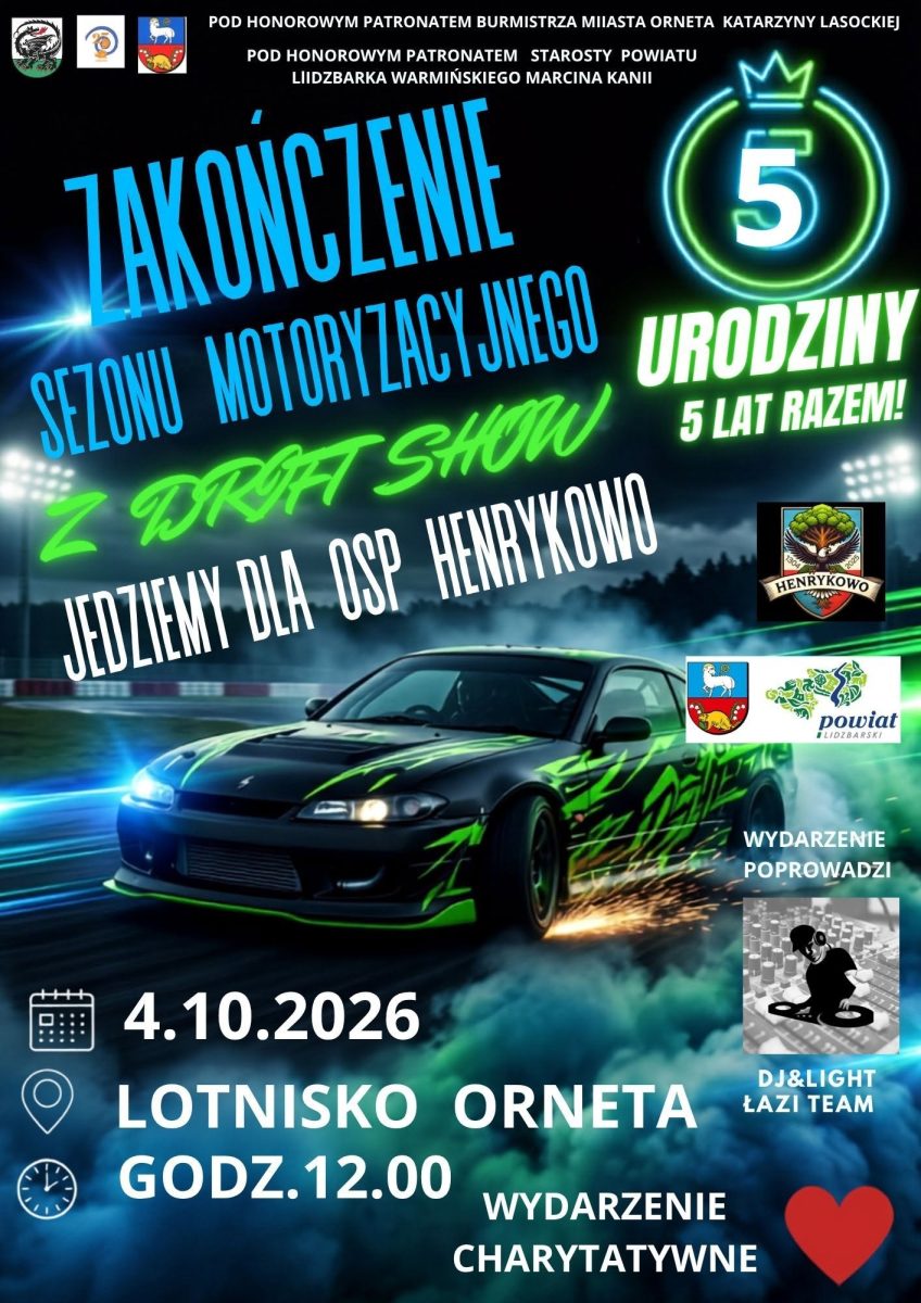 Plakat zapraszający w niedzielę 4 października 2026 r. do Ornety na Zakończenie Sezonu Motoryzacyjnego z Drift Show - Lotnisko Orneta 2026. 