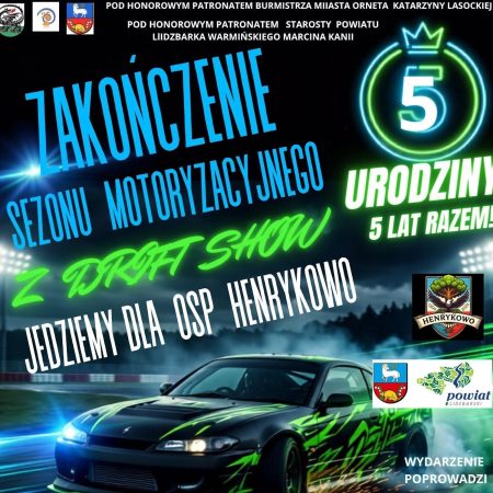 Plakat zapraszający w niedzielę 4 października 2026 r. do Ornety na Zakończenie Sezonu Motoryzacyjnego z Drift Show - Lotnisko Orneta 2026. 