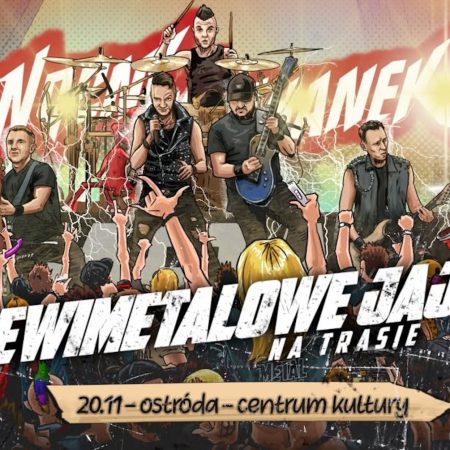 Plakat zapraszający w piątek 20 listopada 2026 r. do Ostródy na koncert Nocny Kochanek "Hewimetalowe Jaja" Ostróda 2026.