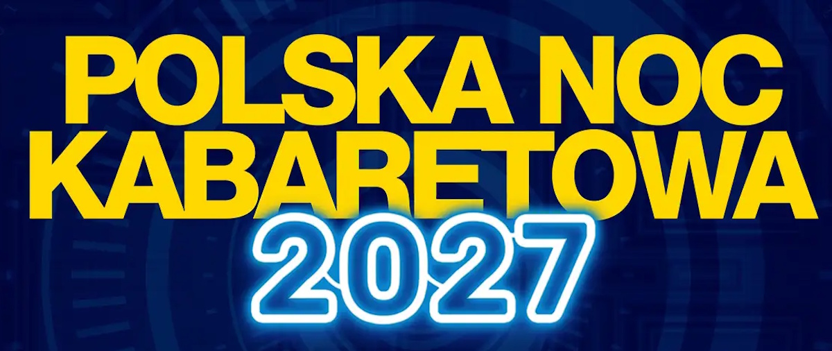 Plakat zapraszający na Polską Noc Kabaretową 2027.