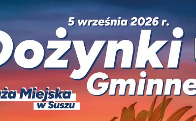 Plakat zapraszający w sobotę 5 września 2026 r. do miejscowości Susz na Dożynki Gminne Susz 2026.