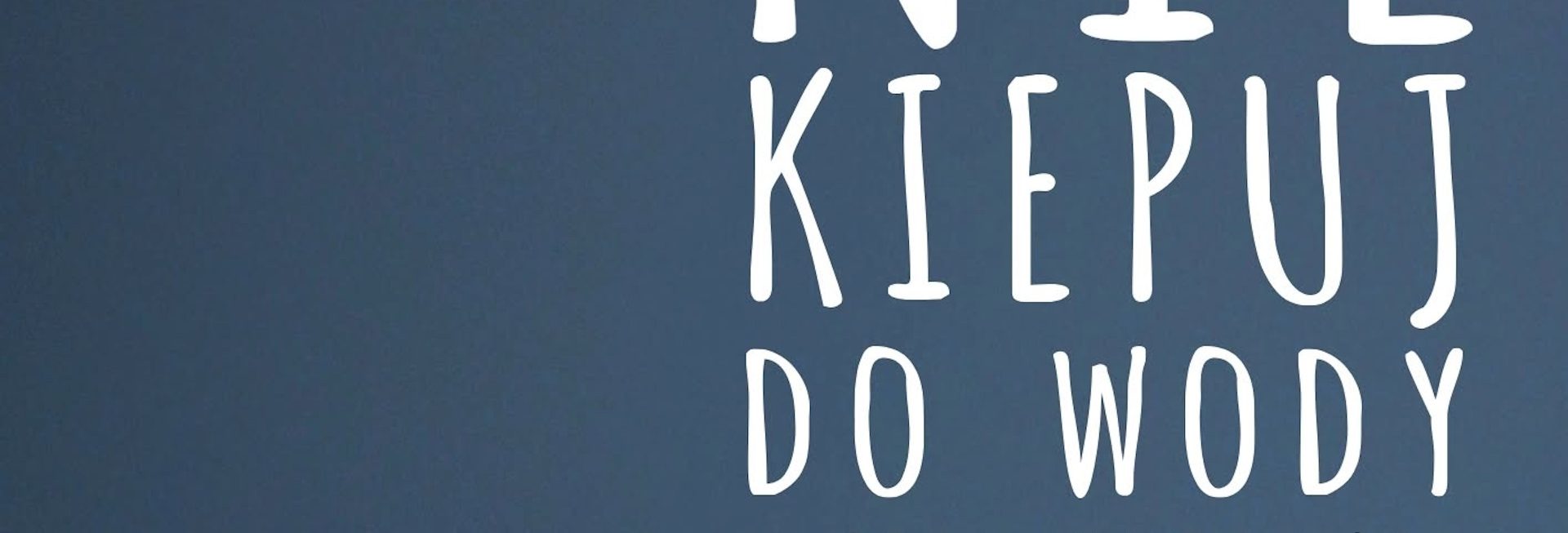 Plakat zapraszający w sobotę 26 września 2026 r. do Sztynortu na Music Festival "Nie Kiepuj do wody" Nowy Sztynort 2026. 