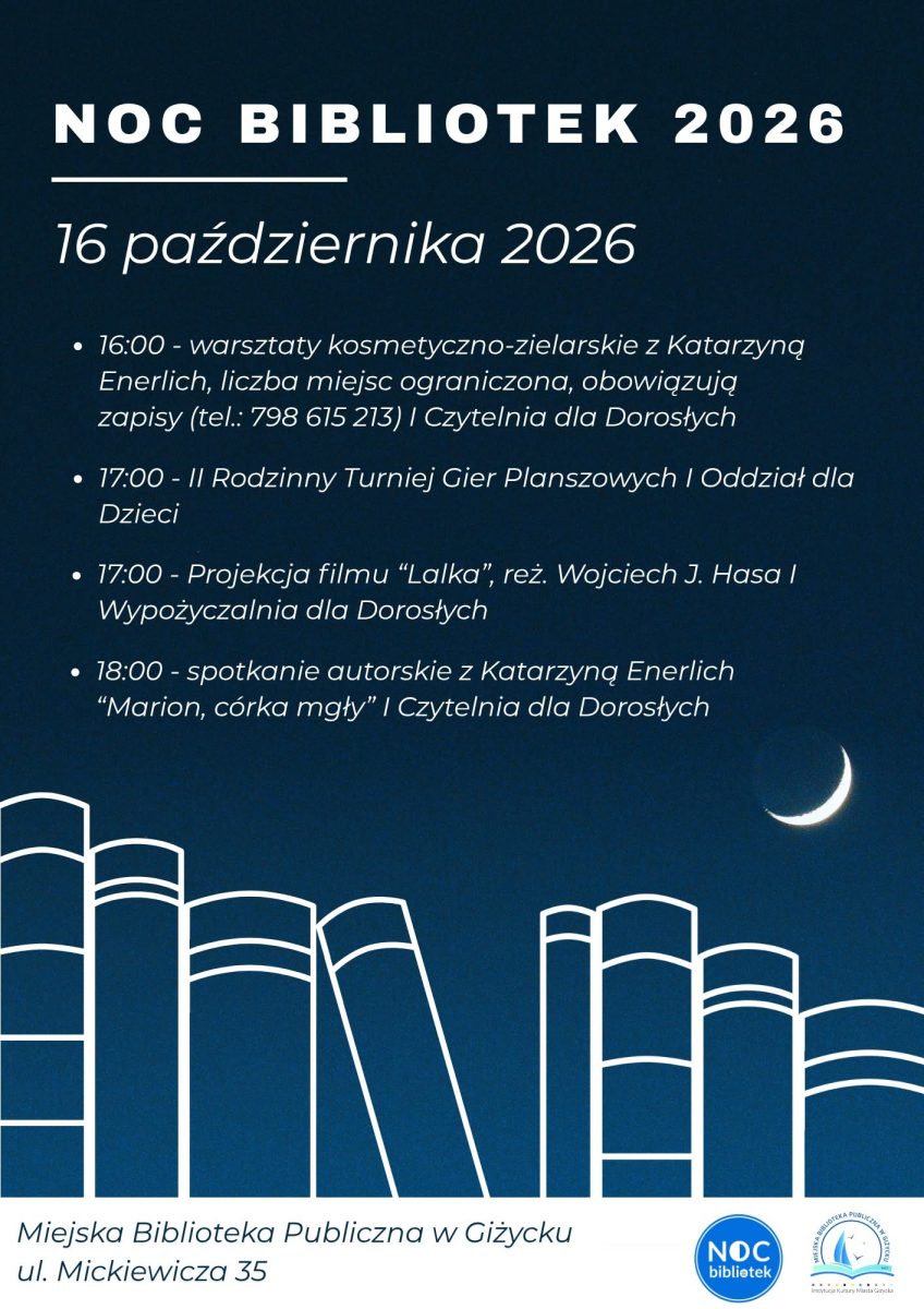 Plakat zapraszający w piątek 16 października 2026 r. do Giżycka na Noc Bibliotek Giżycko 2026. 
