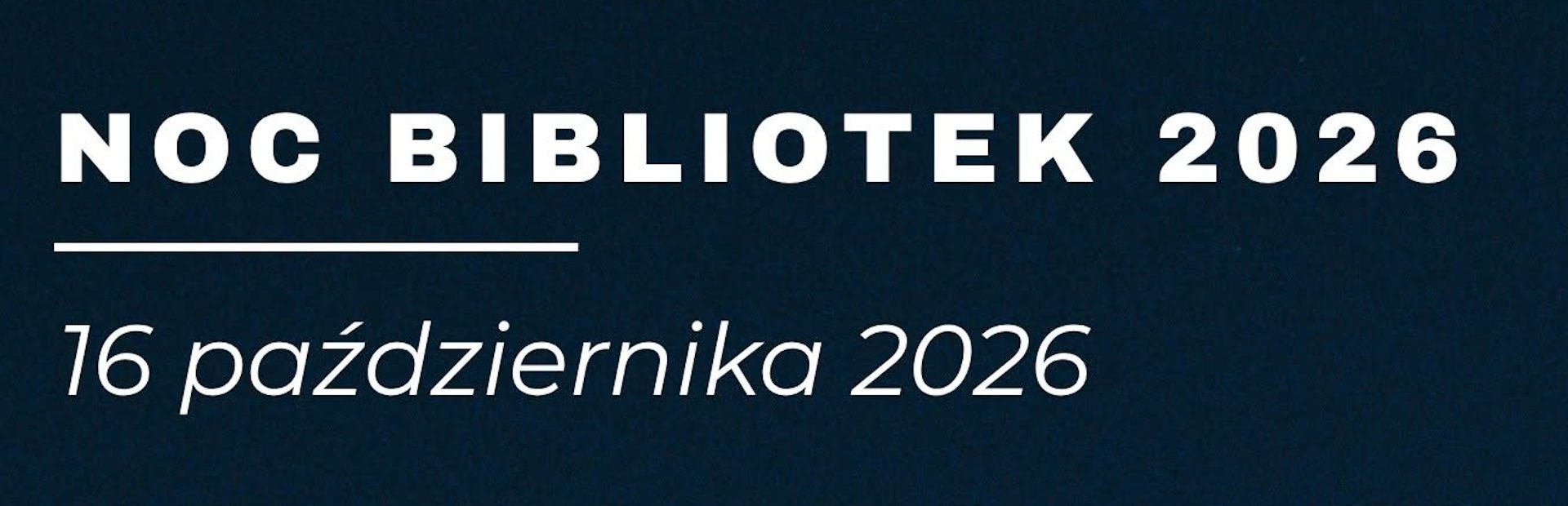 Plakat zapraszający w piątek 16 października 2026 r. do Giżycka na Noc Bibliotek Giżycko 2026. 