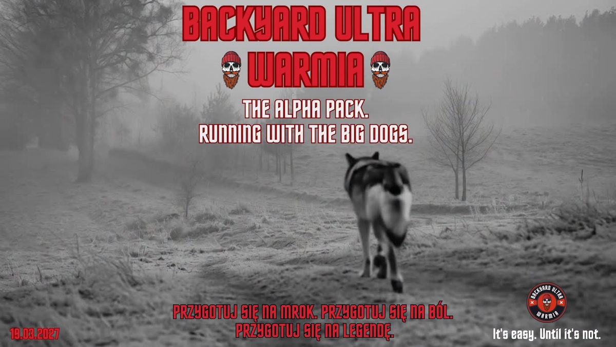 Plakat zapraszający w piątek 19 marca 2027 r. nad jezioro Kielary koło Olsztyna na Bieg BackYard Ultra Warmia – The Alpha Pack. Running with the Big Dogs – wokół jeziora Kielary 2027.