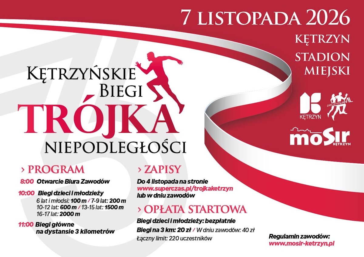Plakat zapraszający w sobotę 7 listopada 2026 r. do Kętrzyna na Kętrzyńskie Biegi - Trójka Niepodległości Kętrzyn 2026. 