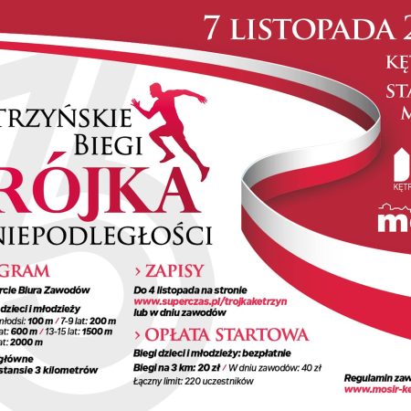 Plakat zapraszający w sobotę 7 listopada 2026 r. do Kętrzyna na Kętrzyńskie Biegi - Trójka Niepodległości Kętrzyn 2026. 