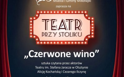 Plakat zapraszający w czwartek 22 października 2026 r. do Mikołajek na Teatr przy stoliku "Czerwone wino" Mikołajki 2026. 
