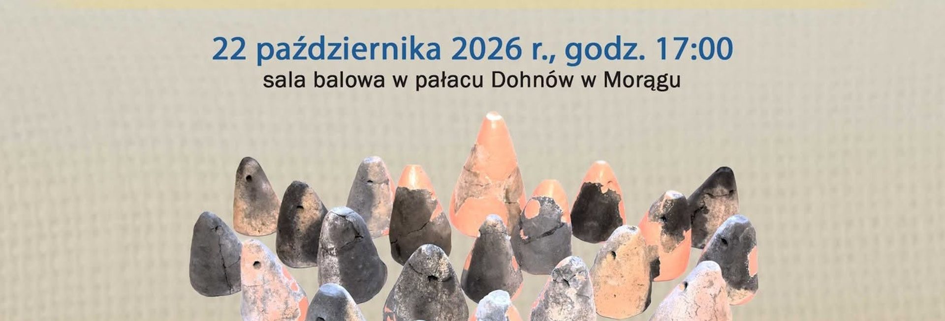 Plakat zapraszający w czwartek 22 października 2026 r. do Morąga na warsztaty bałtyjskie "Warsztat tkacki i nowa osada grupy olsztyńskiej w Skorupkach gm. Ryn" Morąg 2026.  