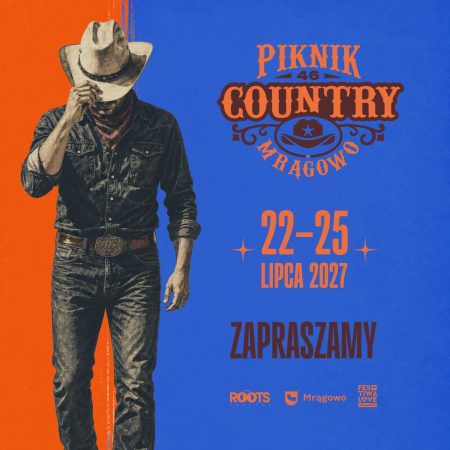 Plakat zapraszający w dniach 22-25 lipca 2027 r. do Mrągowa na 46. edycję Pikniku Country Mrągowo 2027.