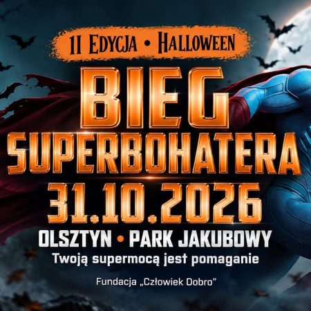 Plakat zapraszający w sobotę 31 października 2026 r. do Olsztyna na Bieg Superbohatera Olsztyn 2026.  