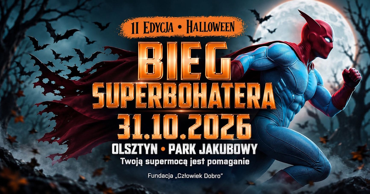 Plakat zapraszający w sobotę 31 października 2026 r. do Olsztyna na Bieg Superbohatera Olsztyn 2026.  