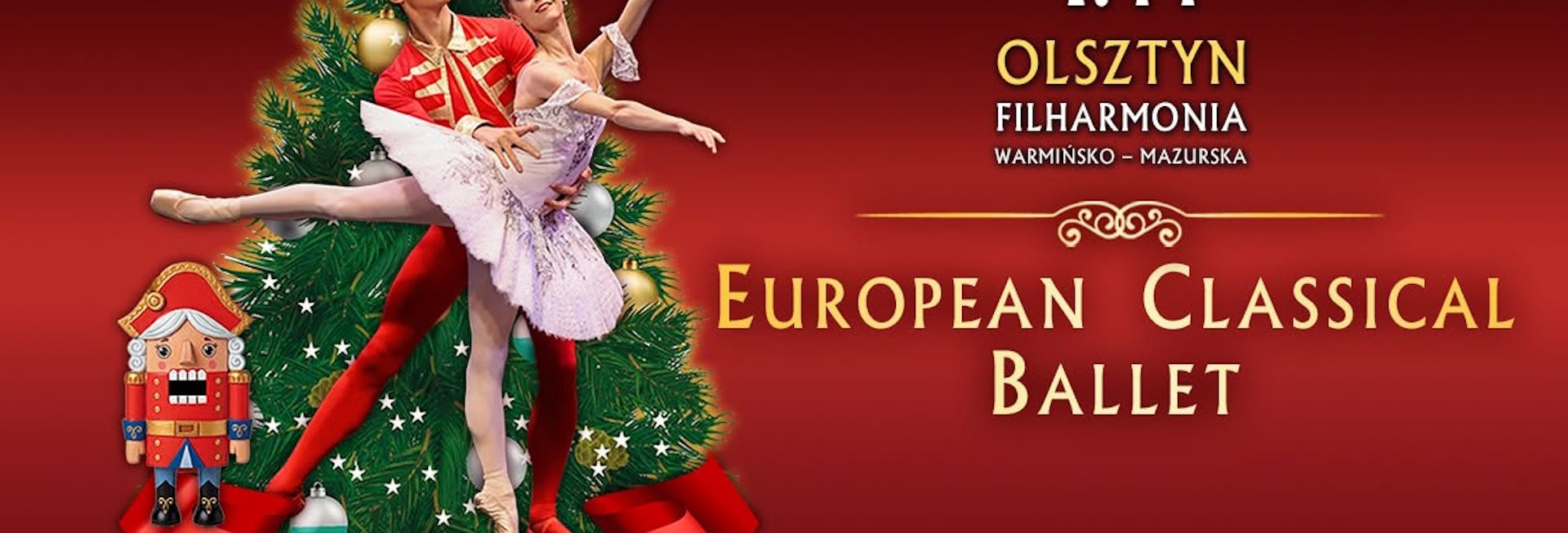 Plakat zapraszający w środę 4 listopada 2026 r. do Olsztyna na European classical ballet „Dziadek do orzechów” Filharmonia Olsztyn 2026. 