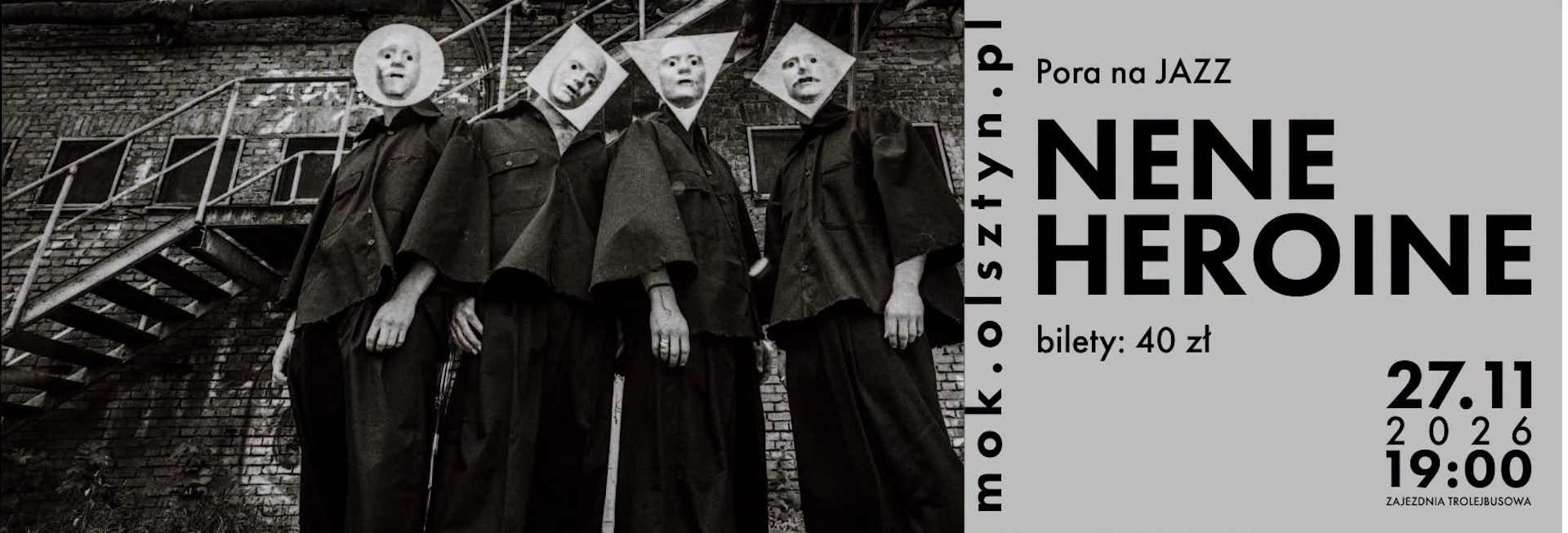 Plakat zapraszający w piątek 27 listopada 2026 r. do Olsztyna na koncert Pora na JAZZ: Nene Heroine Olsztyn 2026.  