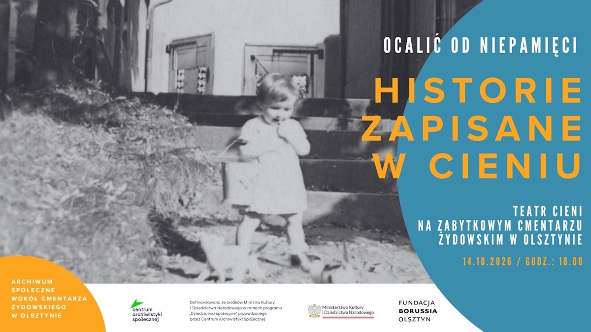 Plakat zapraszający w środę 14 października 2026 r. do Olsztyna na teatr ceni na zabytkowym cmentarzu żydowskim w Olsztynie - "Historie zapisane w cieniu" Olsztyn 2026.