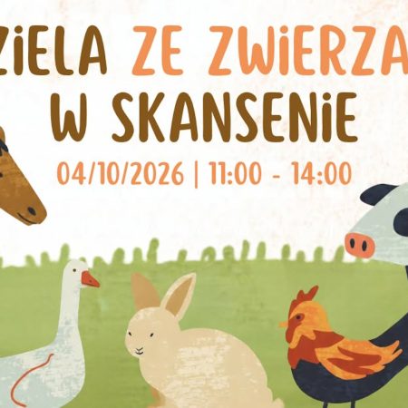 Plakat zapraszający w niedzielę 4 października 2026 r. do Muzeum Budownictwa Ludowego w Olsztynku na wydarzenie "Niedzielę ze Zwierzakami" w Skansenie Olsztynek 2026.