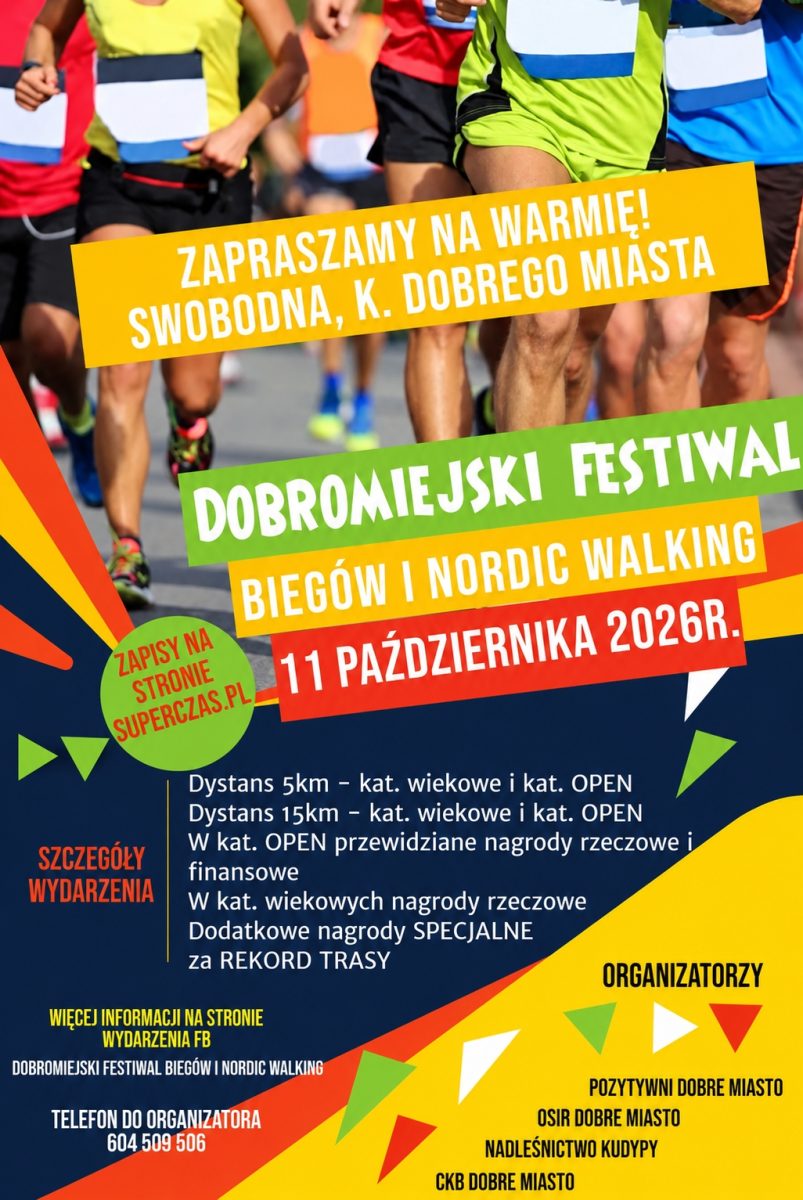 Plakat zapraszający w niedzielę 11 października 2026 r. do miejscowości Swobodna k. Dobrego Miasta na kolejną edycję Dobromiejskiego Festiwalu Biegów – Nordic Walking Swobodna k. Dobrego Miasta 2026.