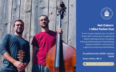 Plakat zapraszający w sobotę 31 października 2026 r. do Sztynortu na koncert duetu Nat Osborn + Mike Parker Memuak Sztynort 2026. 